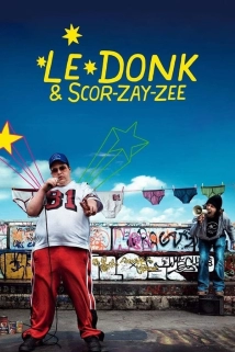 دانلود فیلم Le Donk & Scor-zay-zee 2009