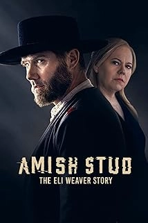دانلود فیلم Amish Stud: The Eli Weaver Story 2023