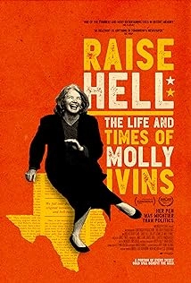 دانلود مستند Raise Hell: The Life & Times of Molly Ivins 2019