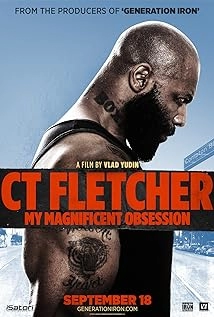 دانلود مستند CT Fletcher: My Magnificent Obsession 2015