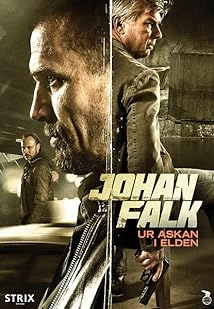 دانلود فیلم Johan Falk: Ur askan i elden 2015