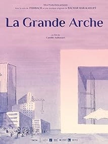 دانلود انیمیشن La Grande Arche 2023