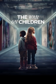 دانلود مستند The War on Children 2024