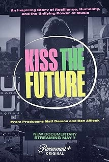 دانلود مستند Kiss the Future 2023