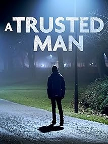 دانلود فیلم A Trusted Man 2011