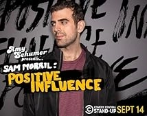 دانلود سریال Amy Schumer Presents Sam Morril: Positive Influence 2018
