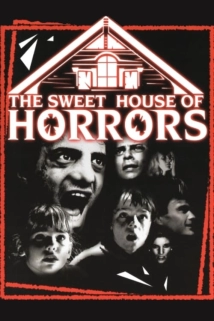 دانلود فیلم The Sweet House of Horrors 1989