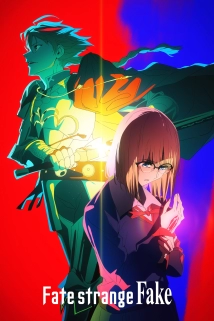 دانلود انیمه Fate/Strange Fake 2025