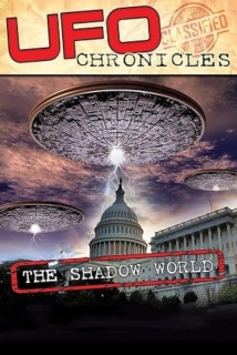 دانلود مستند UFO CHRONICLES: The Shadow World 2017