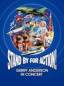 دانلود کنسرت Stand by for Action! Gerry Anderson in Concert 2022