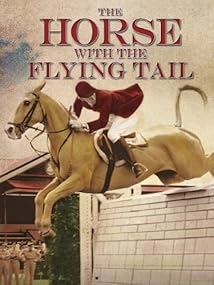 دانلود مستند The Horse with the Flying Tail 1960
