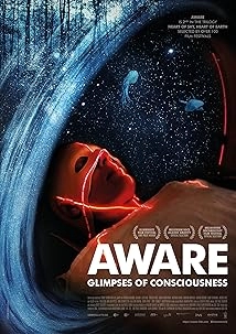 دانلود مستند Aware: Glimpses of Consciousness 2021