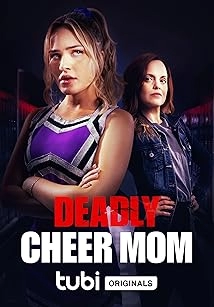 دانلود Deadly Cheer Mom 2022