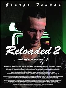 دانلود فیلم Reloaded 2 2024