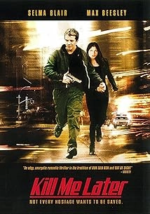 دانلود فیلم Kill Me Later 2001