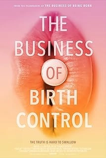 دانلود مستند The Business of Birth Control 2021