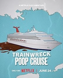 دانلود مستند Trainwreck: Poop Cruise 2025