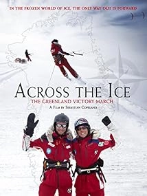 دانلود فیلم Across the Ice: The Greenland Victory March 2016
