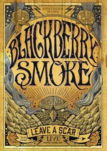 دانلود مستند Blackberry Smoke: Leave a Scar Live 2014