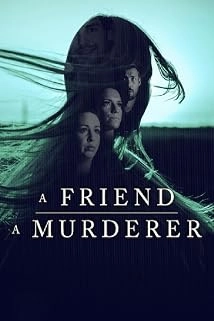 دانلود مستند A Friend, a Murderer 2026