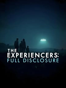دانلود مستند The Experiencers: Full Disclosure 2026