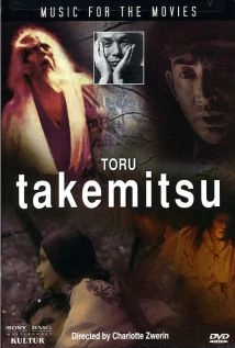 دانلود مستند Music for the Movies: Tôru Takemitsu 1994