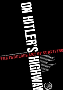 دانلود مستند On Hitler’s Highway 2002