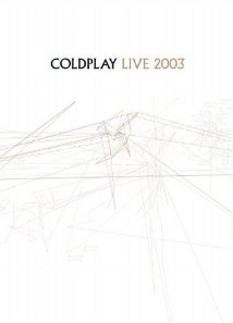 دانلود کنسرت Coldplay: Live 2003