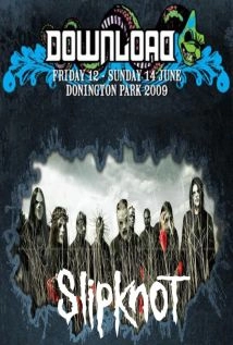 دانلود فیلم Slipknot – Download Festival 2009