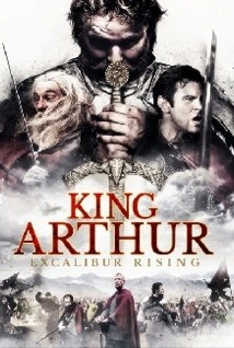 دانلود فیلم King Arthur: Excalibur Rising 2017