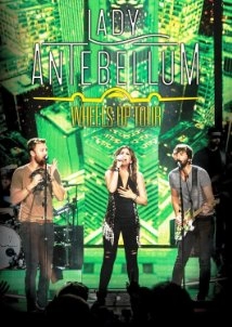 دانلود کنسرت Lady Antebellum: Wheels Up Tour 2015