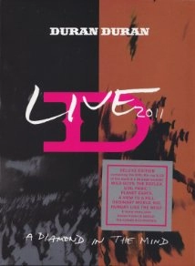 دانلود کنسرت Duran Duran: Live 2011 – A Diamond in the Mind 2012